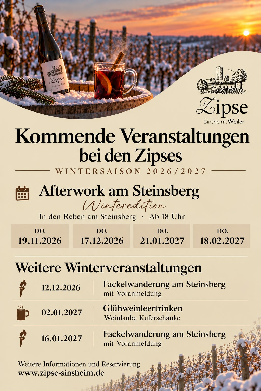 Kommende Veranstaltungen bei den Zipses: Afterwork am Steinsberg Winteredition am 19.11.2026, 17.12.2026, 21.01.2027 und 18.02.2027 ab 18 Uhr. Fackelwanderung am Steinsberg am 12.12.2026 und 16.01.2027 mit Voranmeldung. Glühweinleertrinken am 02.01.2027 in der Weinlaube Küferschänke.